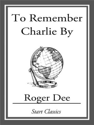 cover image of To Remember Charlie By